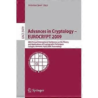 Avanços em Criptologia - Eurocrypt 2009 28ª Conferência Internacional Anual - Springer Nature B.V - Brochura - livro em inglês