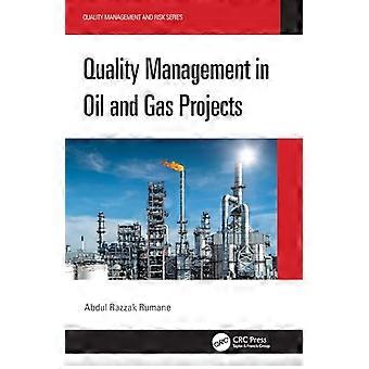 Quality Management in Oil and Gas Projects
