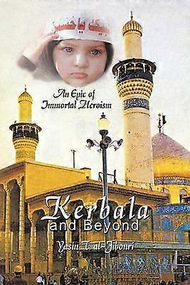 Kerbala and Beyond