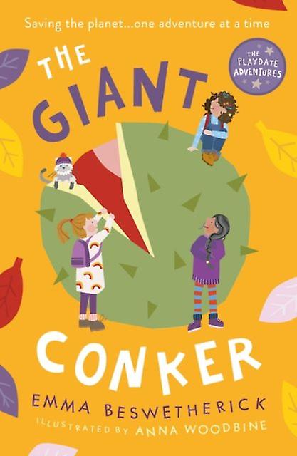 The Giant Conker by Emma Beswetherick Paperback