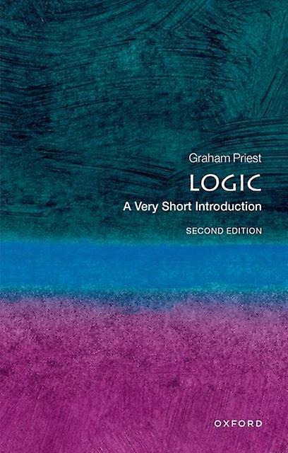 Logic by Graham Distinguished Professor of Philosophy at the CUNY Graduate Center Priest Paperback Book