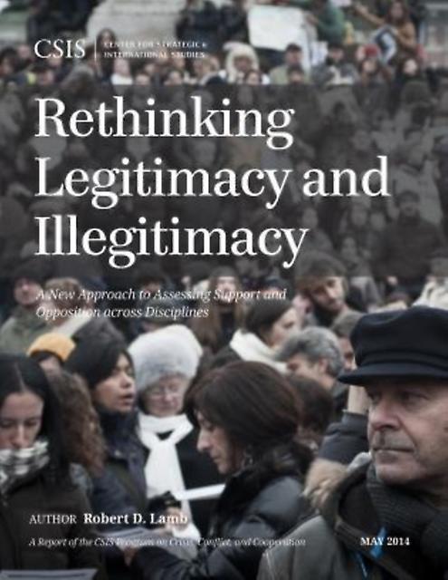 Rethinking Legitimacy And Illegitimacy by Robert D. Lamb Paperback Book
