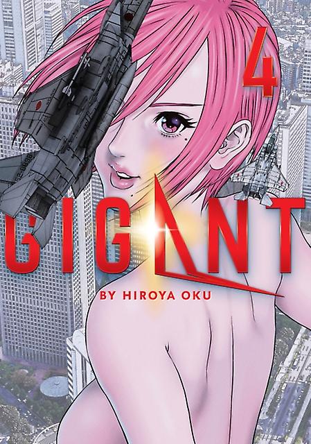 Gigant Vol. 4 by Hiroya Oku Paperback