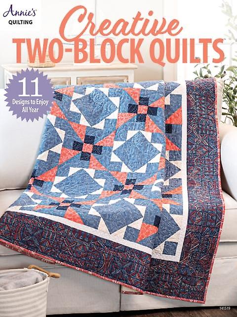 Creative Twoblock Quilts by Annies Quilting Paperback