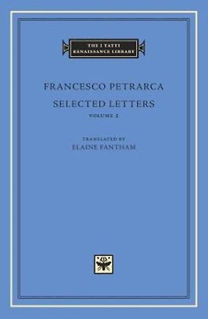 Selected Letters Volume 2 by Francesco Petrarca Paperback Book