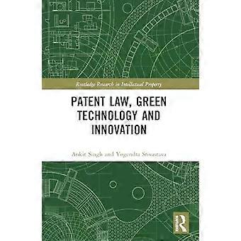 Patent Law Green Technology And Innovation - Ankit Singh