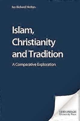Islam Christianity and Tradition