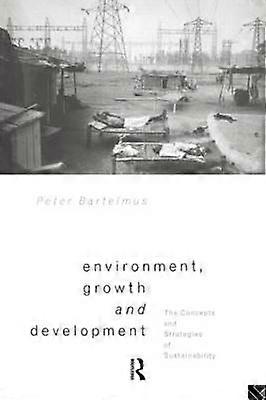 Environment Growth and Development
