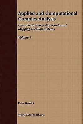 Applied and Computational Complex Analysis Volume 1