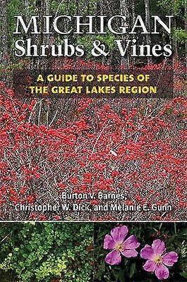 Michigan Shrubs and Vines