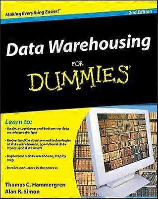Data Warehousing for Dummies