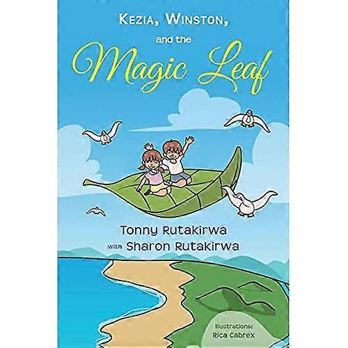 Kezia, Winston, and the Magic Leaf
