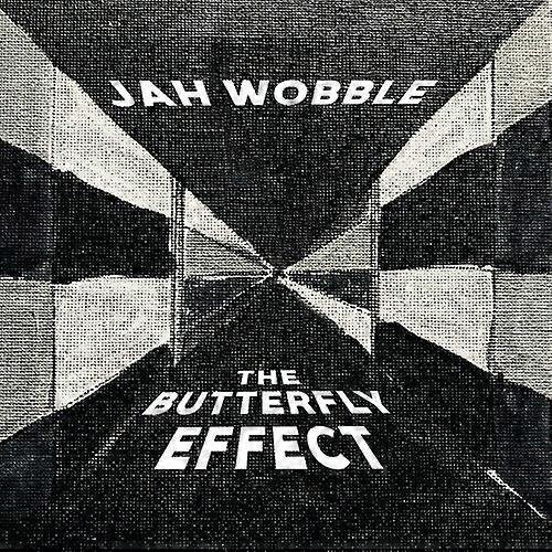Jah Wobble The Butterfly Effect CD (2018)