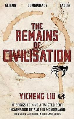 The Remains of Civilisation