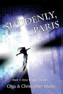 Suddenly Paris