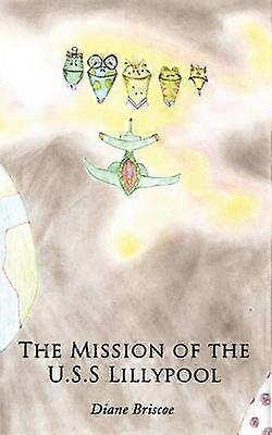 De missie van de U.S.S Lillypool