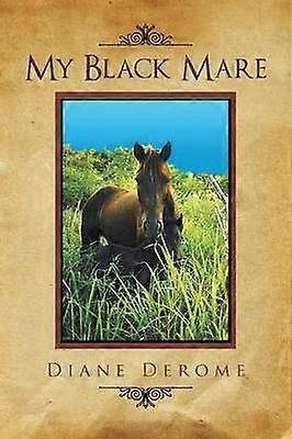 My Black Mare