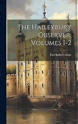 The Haileybury Observer Volumes 1-2