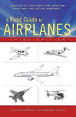 A Field Guide to Airplanes Third Edition