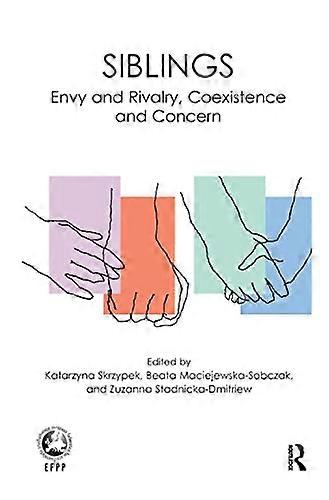 Siblings: Envy and Rivalry Coexistence and Concern