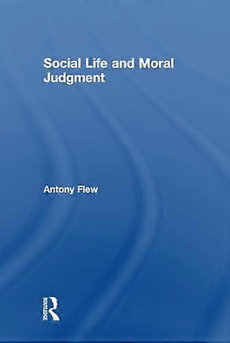 Social Life and Moral Judgment