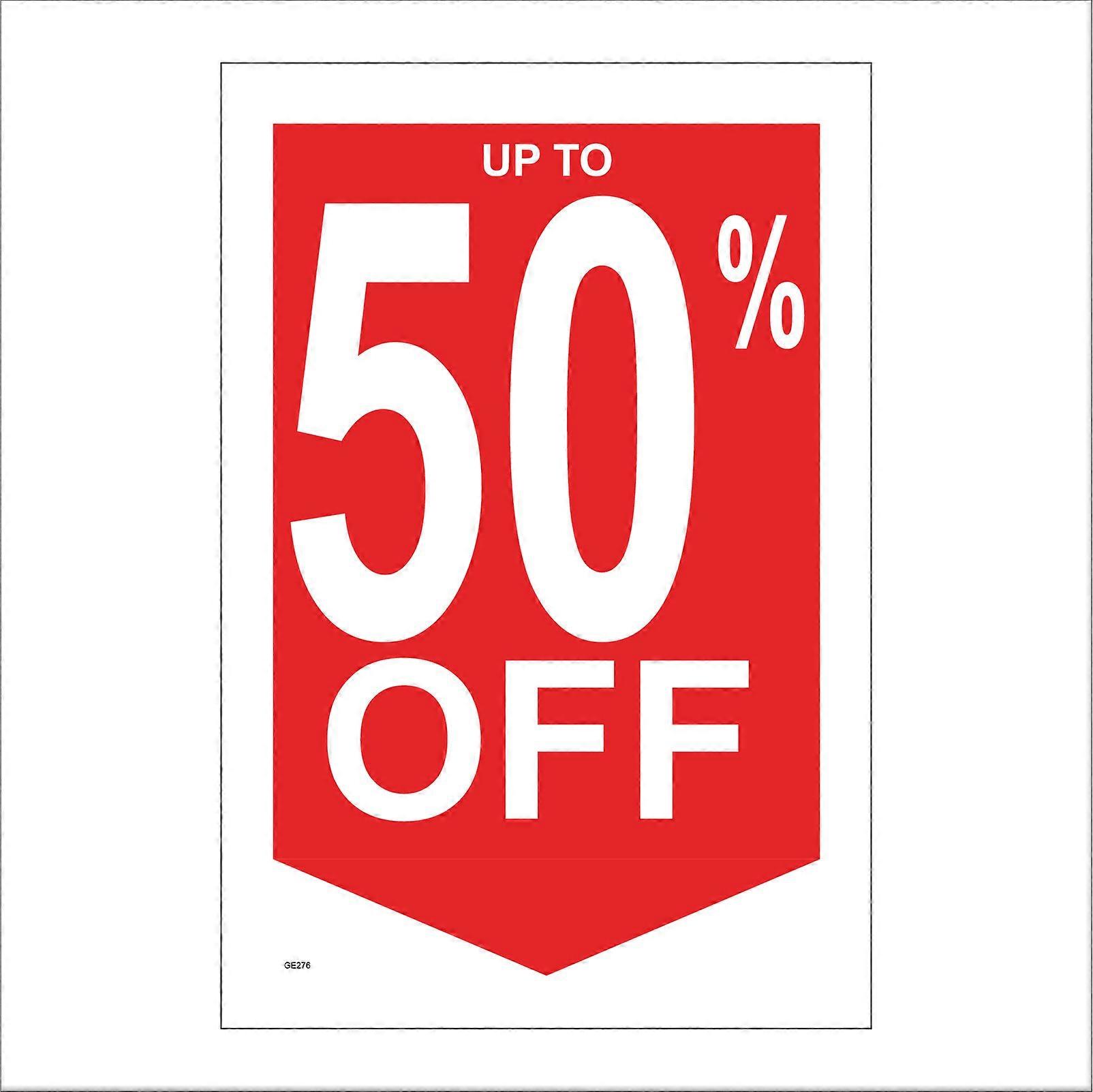 GE276 Up To 50% Off Sign