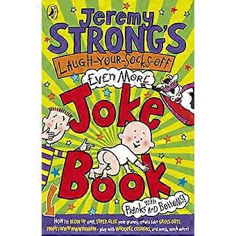 Jeremy Strongs Laugh-Your-Socks-Off-Even-More Witz Buch