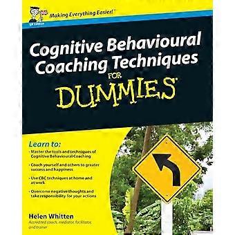 Kognitive Verhaltens-Coaching-Techniken für Dummies