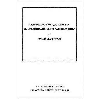 Cohomologie van quotiënten in symplectische en algebraïsche meetkunde. (MN-31) (Wiskundige notities)