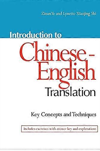 Introduction à la traduction chinois-anglais : Concepts et Techniques clés