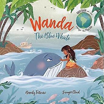 Wanda de Blauwe Vinvis (Samen kunnen we de wereld veranderen)