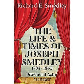 Das Leben und die Zeit von Joseph Smedley