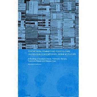 Feminismo Pós-Moderno e Correntes Pós-Coloniais na Cultura Japonesa Contemporânea - Fuminobu Murakami - Capa Dura - Livro em Inglês - História