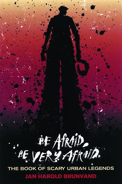 Be Afraid Be Very Afraid Paperback Book
