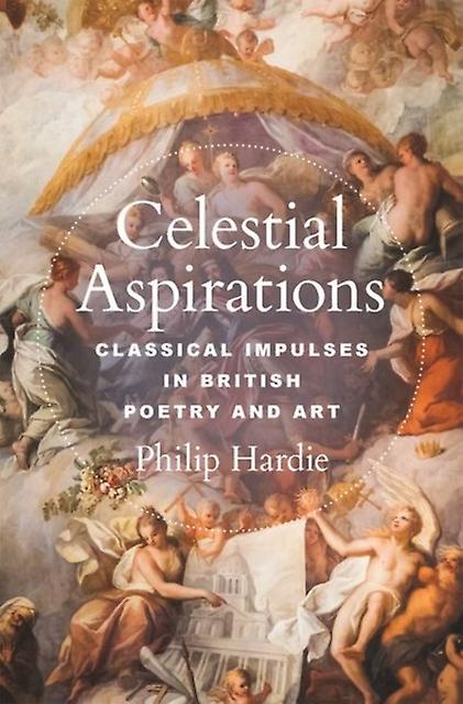 Celestial Aspirations by Philip Hardie Paperback Book