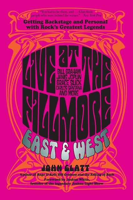 Live At The Fillmore East And West by John Glatt Paperback Book