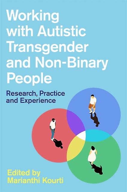 Working With Autistic Transgender And Nonbinary People Paperback