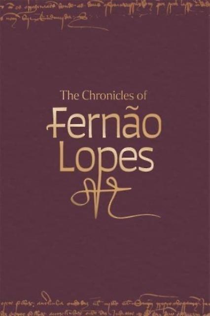 The Chronicles Of Fernao Lopes 5 Volume Set Paperback Book
