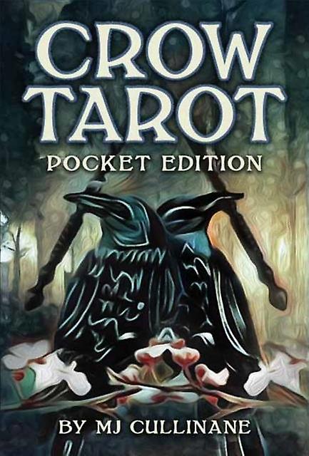Crow Tarot Pocket Edition by M.J. Cullinane Kit Book