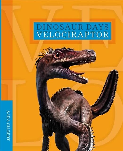 Dinosaur Days Velociraptor - Sara Gilbert