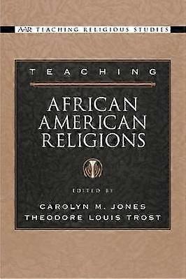 Teaching African American Religions