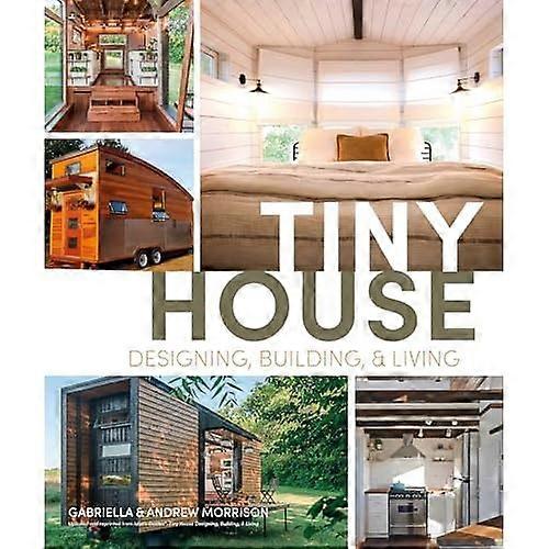 Tiny House ontwerpen, bouwen en wonen