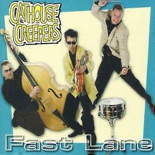Cathouse Creepers Fast Lane CD (2005) NEW