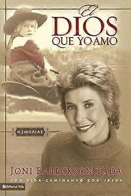 El Dios Que Yo Amo