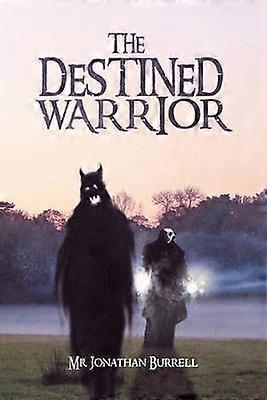 The Destined Warrior