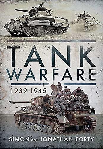 Tank Warfare 1939 1945