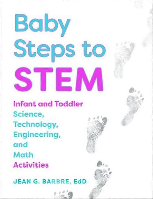 Baby Steps To Stem by Jean Barbre Paperback