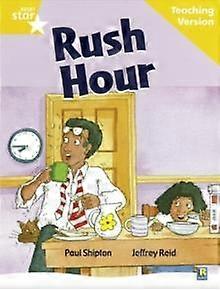 Rigby Star Guided Reading Yellow Level Rush Hour Teaching Version - Pearson Education Limited
