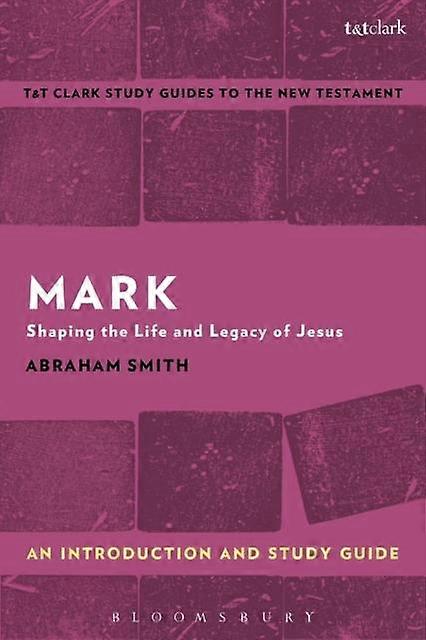 Mark An Introduction And Study Guide - Abraham Smith - Paperback - en Book