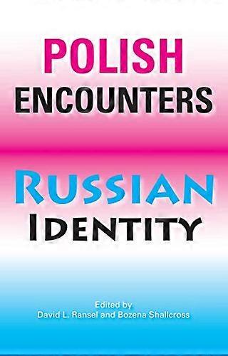 Polish Encounters Russian Identity